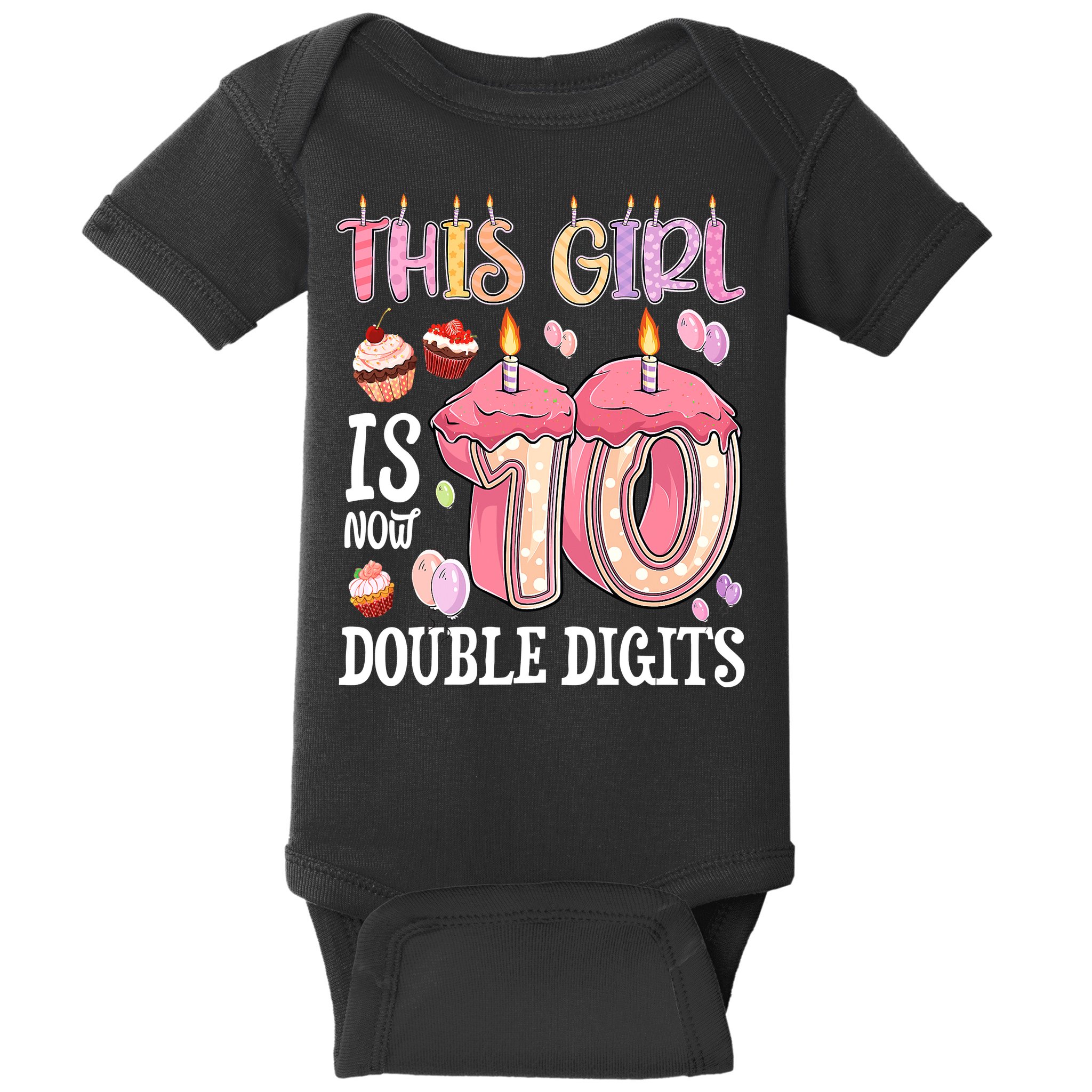 10th Birthday This Girl Is Now 10 Years Old Double Digits Baby Bodysuit