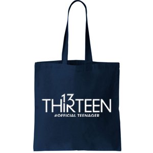 13th Birthday Teenager Thirteen Year Old Tote Bag