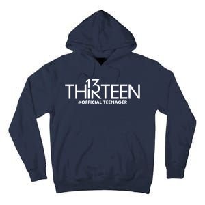 13th Birthday Teenager Thirteen Year Old Tall Hoodie