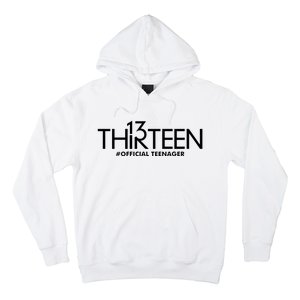 13th Birthday Teenager Thirteen Year Old Hoodie