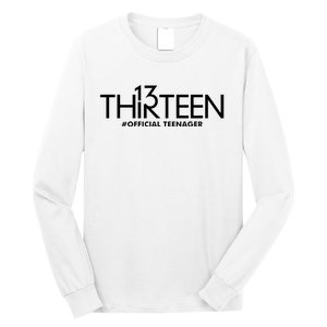 13th Birthday Teenager Thirteen Year Old Long Sleeve Shirt