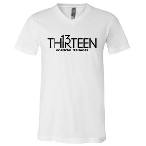 13th Birthday Teenager Thirteen Year Old V-Neck T-Shirt