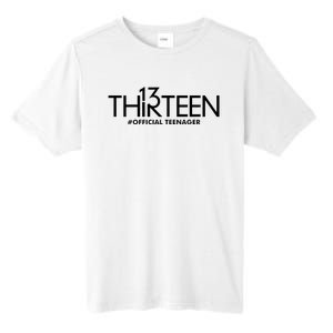 13th Birthday Teenager Thirteen Year Old Tall Fusion ChromaSoft Performance T-Shirt