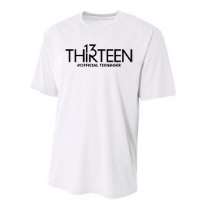 13th Birthday Teenager Thirteen Year Old Performance Sprint T-Shirt