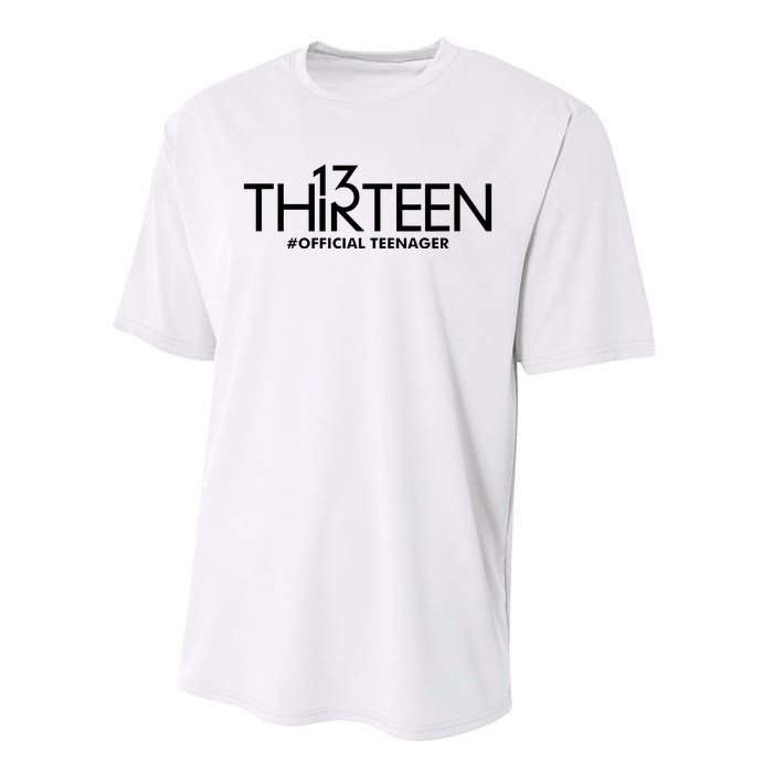 13th Birthday Teenager Thirteen Year Old Performance Sprint T-Shirt