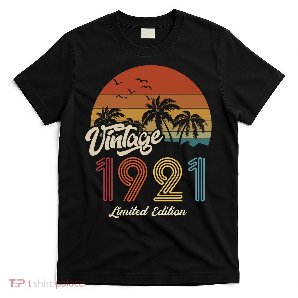102nd Birthday Vintage Limited Edition 1921 T-Shirt