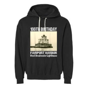 100th Birthday West Breakwater Lighthouse Fairport Harbor Garment-Dyed Fleece Hoodie