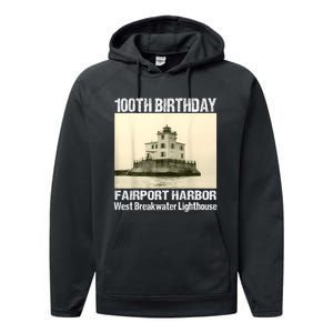 100th Birthday West Breakwater Lighthouse Fairport Harbor Performance Fleece Hoodie