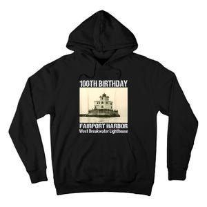 100th Birthday West Breakwater Lighthouse Fairport Harbor Tall Hoodie