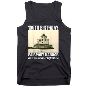 100th Birthday West Breakwater Lighthouse Fairport Harbor Tank Top