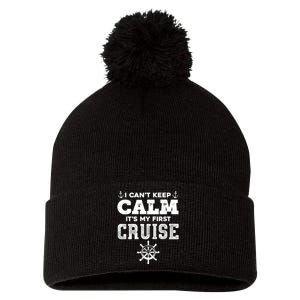 1st Cruise 2021 Can't Keep Calm It's My First Cruise Pom Pom 12in Knit Beanie