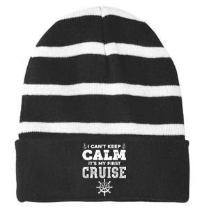 1st Cruise 2021 Can't Keep Calm It's My First Cruise Striped Beanie with Solid Band