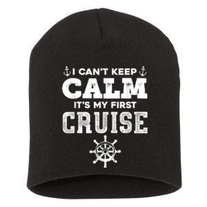 1st Cruise 2021 Can't Keep Calm It's My First Cruise Short Acrylic Beanie