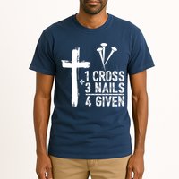 1 Cross 3 Nails Forgiven Jesus Christian Easter Tall T-Shirt