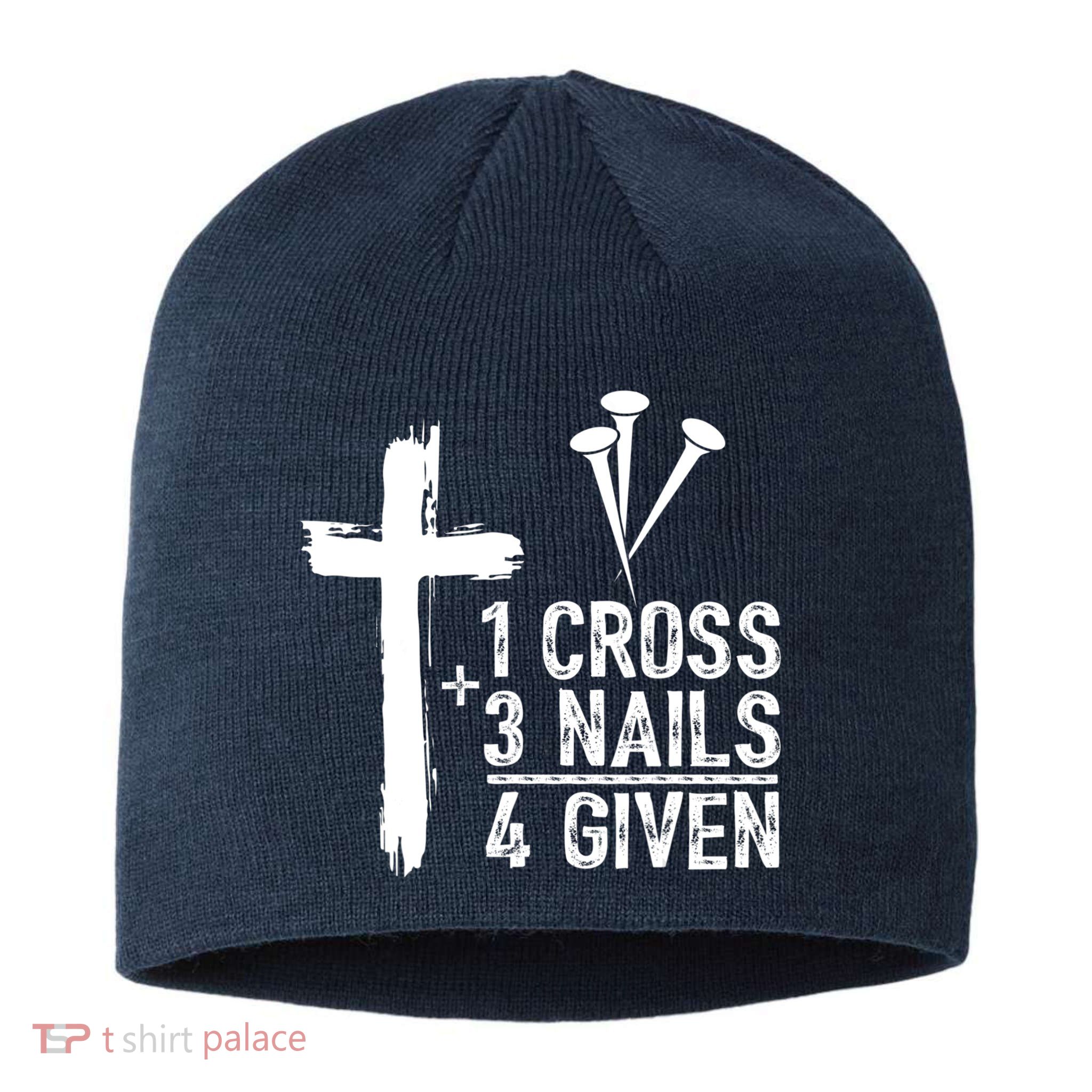 1 Cross 3 Nails Forgiven Jesus Christian Easter Sustainable Beanie