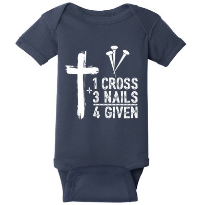 1 Cross 3 Nails Forgiven Jesus Christian Easter Baby Bodysuit