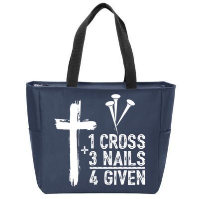 1 Cross 3 Nails Forgiven Jesus Christian Easter Zip Tote Bag