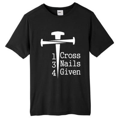 1 Cross 3 Nails 4 Given Tall Fusion ChromaSoft Performance T-Shirt