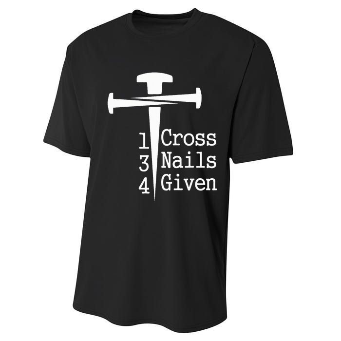 1 Cross 3 Nails 4 Given Performance Sprint T-Shirt