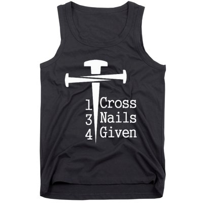 1 Cross 3 Nails 4 Given Tank Top