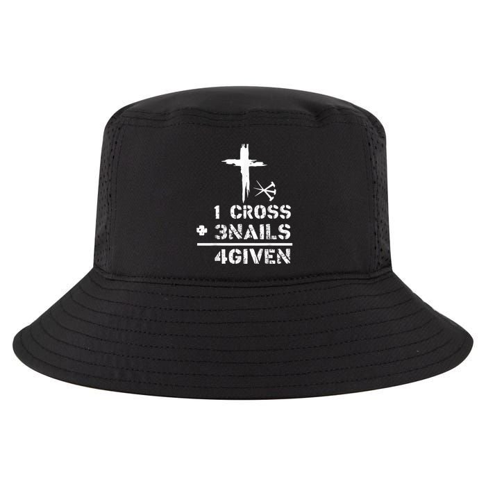 1 Cross 3 Nails Forgiven Christian Easter Day Gift Cool Comfort Performance Bucket Hat