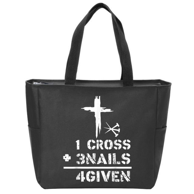 1 Cross 3 Nails Forgiven Christian Easter Day Gift Zip Tote Bag