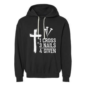 1 Cross 3 Nails 4 Given Happy Easter Day Jesus Garment-Dyed Fleece Hoodie