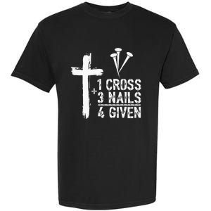 1 Cross 3 Nails 4 Given Happy Easter Day Jesus Garment-Dyed Heavyweight T-Shirt