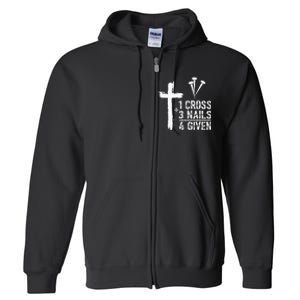 1 Cross 3 Nails 4 Given Happy Easter Day Jesus Full Zip Hoodie