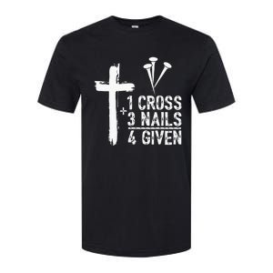 1 Cross 3 Nails 4 Given Happy Easter Day Jesus Softstyle CVC T-Shirt