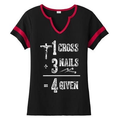 1 Cross + 3 Nails = 4 Given Forgiven Christian Jesus Christ Ladies Halftime Notch Neck Tee