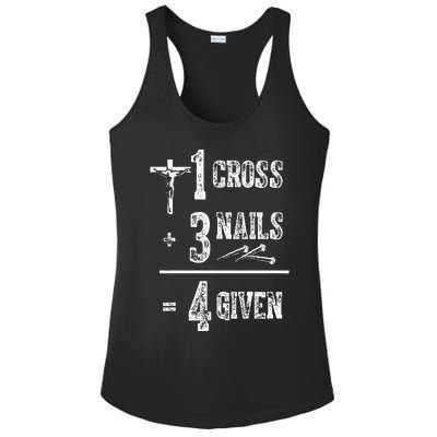 1 Cross + 3 Nails = 4 Given Forgiven Christian Jesus Christ Ladies PosiCharge Competitor Racerback Tank