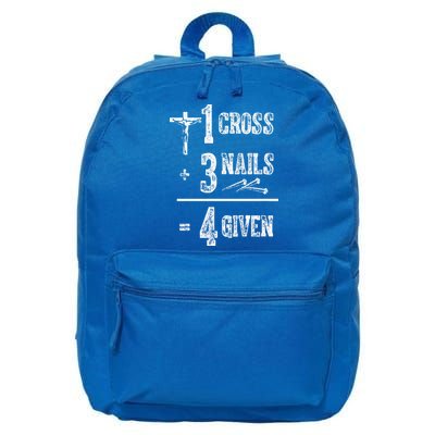 1 Cross + 3 Nails = 4 Given Forgiven Christian Jesus Christ 16 in Basic Backpack