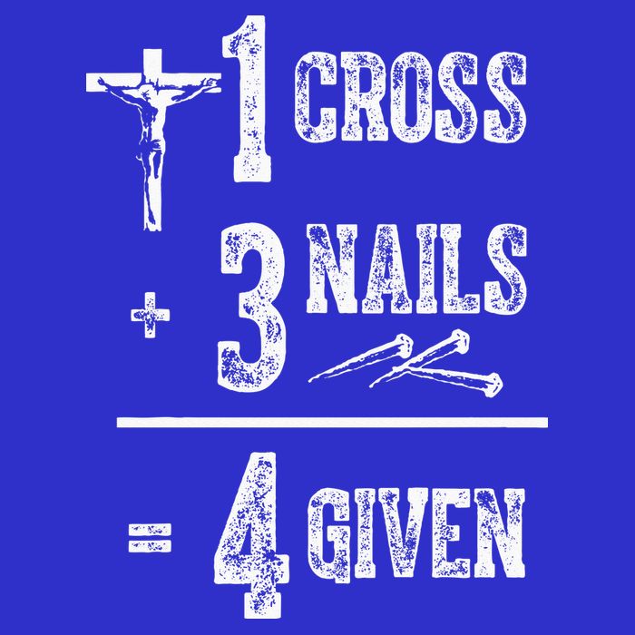 1 Cross + 3 Nails = 4 Given Forgiven Christian Jesus Christ 16 in Basic Backpack