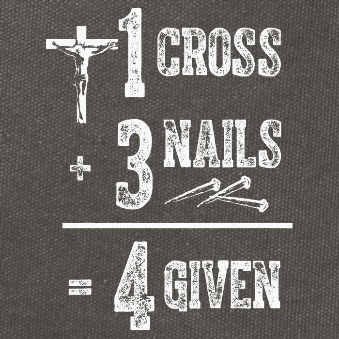 1 Cross + 3 Nails = 4 Given Forgiven Christian Jesus Christ Cotton Canvas Backpack