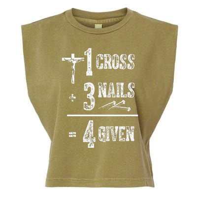 1 Cross + 3 Nails = 4 Given Forgiven Christian Jesus Christ Garment-Dyed Women's Muscle Tee