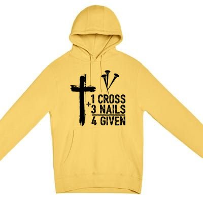 1 Cross 3 Nails 4 Given Happy Easter Day Jesus Christian Premium Pullover Hoodie