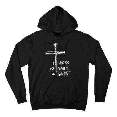 1 Cross 3 Nails Forgiven Christian Easter Hoodie