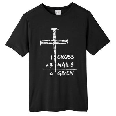 1 Cross 3 Nails Forgiven Christian Easter Tall Fusion ChromaSoft Performance T-Shirt