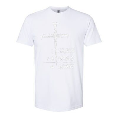 1 Cross 3 Nails Forgiven Christian Easter Softstyle® CVC T-Shirt