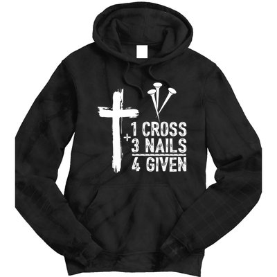 1 Cross 3 Nails Forgiven Christian Happy Easter Gift Tie Dye Hoodie