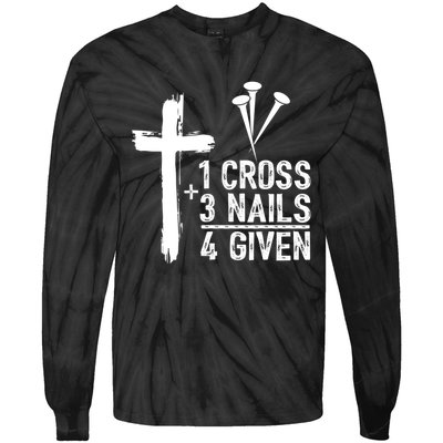 1 Cross 3 Nails Forgiven Christian Happy Easter Gift Tie-Dye Long Sleeve Shirt