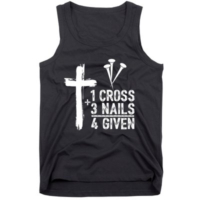 1 Cross 3 Nails Forgiven Christian Happy Easter Gift Tank Top