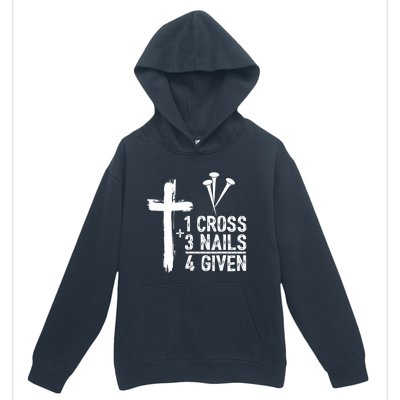 1 Cross 3 Nails Forgiven Christian Happy Easter Gift Urban Pullover Hoodie