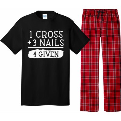 1 Cross 3 Nails 4 Given Faith Inspirational Pajama Set