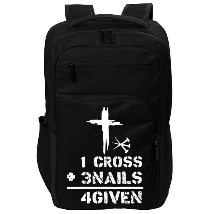1 Cross 3 Nails Forgiven Christian Easter Day Gift Impact Tech Backpack