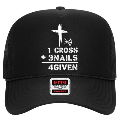 1 Cross 3 Nails Forgiven Christian Easter Day Gift Trucker Hat