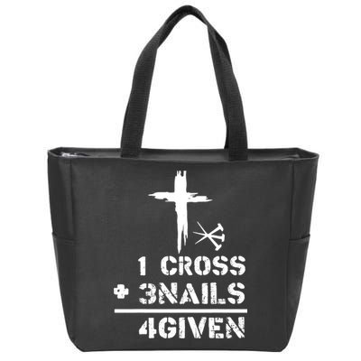 1 Cross 3 Nails Forgiven Christian Easter Day Gift Zip Tote Bag