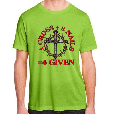 1 Cross 3 Nails 4 Giving Crucifixion Adult ChromaSoft Performance T-Shirt