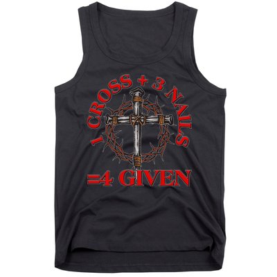 1 Cross 3 Nails 4 Giving Crucifixion Tank Top